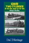 Image for Great Western Railway Two Cylinder 4-6-0&#39;s and 2-6-0&#39;S