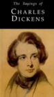 Image for The Sayings of Charles Dickens