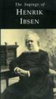 Image for The Sayings of Henrik Ibsen