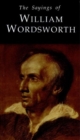 Image for The Sayings of William Wordsworth