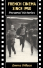 Image for French cinema since 1950  : personal histories