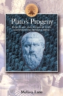 Image for Plato&#39;s progeny  : how Plato and Socrates still captivate the modern mind