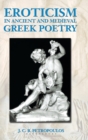 Image for Eroticism in ancient and medieval Greek poetry