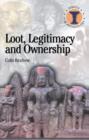Image for Loot, Legitimacy and Ownership