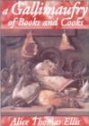 Image for A gallimaufrey of books and cooks