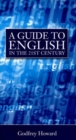Image for A Guide to English in the 21st Century