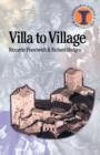 Image for Villa to village  : the transformation of the Roman countryside in Italy, c.400-1000
