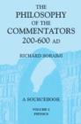 Image for The philosophy of the commentators, 200-600 AD  : a sourcebook in three volumesVol. 2: Physics : v.2 : Physics
