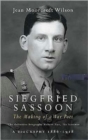 Image for Siegfried Sassoon  : the making of a war poet : v. 1 : Making of a War Poet