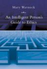 Image for An intelligent person&#39;s guide to ethics