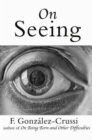 Image for On seeing  : things seen, unseen and obscene