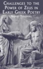 Image for Challenges to the Power of Zeus in Early Greek Poetry