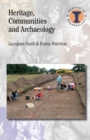 Image for Heritage, Communities and Archaeology