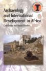 Image for Archaeology and International Development in Africa