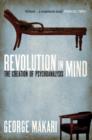 Image for Revolution in mind  : the creation of psychoanalysis
