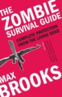 Image for The zombie survival guide: recorded attacks