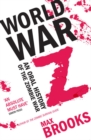 Image for World War Z: an oral history of the zombie war