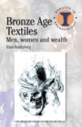 Image for Bronze Age Textiles