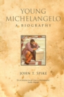 Image for Young Michelangelo: a biography
