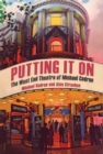 Image for Putting it on: the West End theatre of Michael Codron