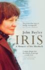 Image for Iris: a memoir of Iris Murdoch