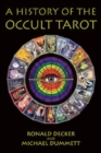 Image for A history of the occult tarot
