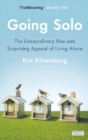 Image for Going solo: the extraordinary rise and surprising appeal of living alone