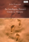 Image for An intelligent person&#39;s guide to history