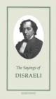 Image for The sayings of Disraeli