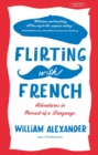Image for Flirting with French