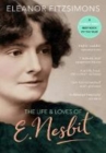 Image for The life and loves of Edith Nesbit