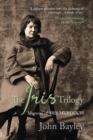 Image for The Iris trilogy  : memoirs of Iris Murdoch