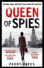 Image for Queen of spies  : Daphne Park, Britain&#39;s Cold War spy master