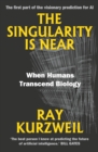 Image for The Singularity Is Near : When Humans Transcend Biology