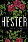 Image for Hester  : a bewitching tale of desire and ambition