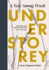 Image for Understorey : A Year Among Weeds