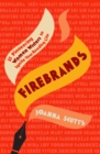 Image for Firebrands : 25 Pioneering Women Writers to Ignite Your Reading Life