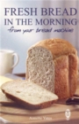 Image for Fresh bread in the morning from your bread machine
