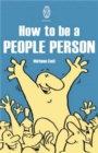 Image for How To Be A People Person