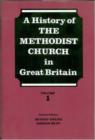 Image for History of the Methodist Church in Great Britain : v. 1