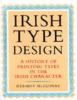Image for Irish Typography : A History of Printing Types in the Irish Character