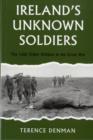 Image for Ireland&#39;s Unknown Soldiers