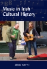 Image for Music and Irish Cultural History