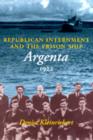 Image for Republican internment and the prison ship Argenta 1922