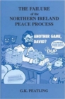 Image for Failure of the Northern Ireland Peace Process