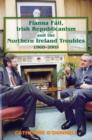 Image for Fianna Fail, Irish Republicanism and the Northern Ireland Troubles, 1968-2005