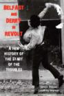 Image for Belfast and Derry in revolt  : a new history of the start of the troubles