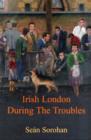 Image for Irish London during The Troubles