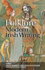 Image for Folklore and Modern Irish Writing