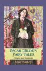 Image for Oscar Wilde&#39;s Fairy Tales : Origins and Contexts